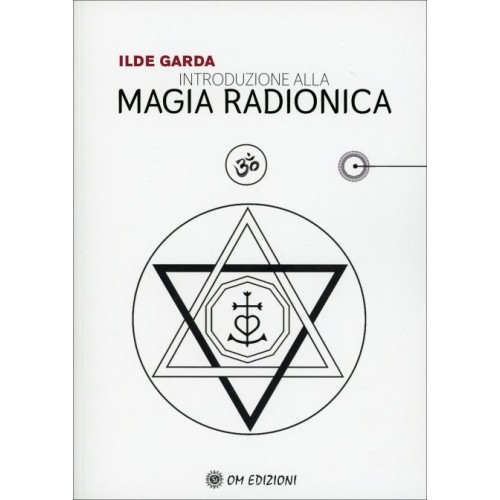 Introduzione alla Magia Radionica
