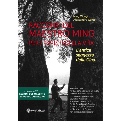 Racconti del Maestro Ming per i Turisti della Vita