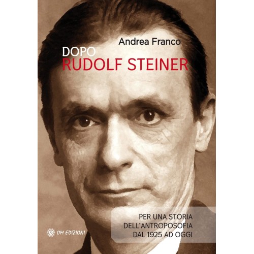 Dopo Rudolf Steiner
