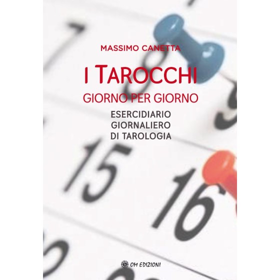 I Tarocchi Giorno per Giorno
