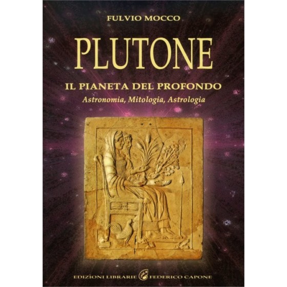 Plutone. Il Pianeta del Profondo