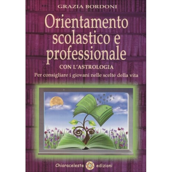 Orientamento Scolastico e Professionale con l’Astrologia