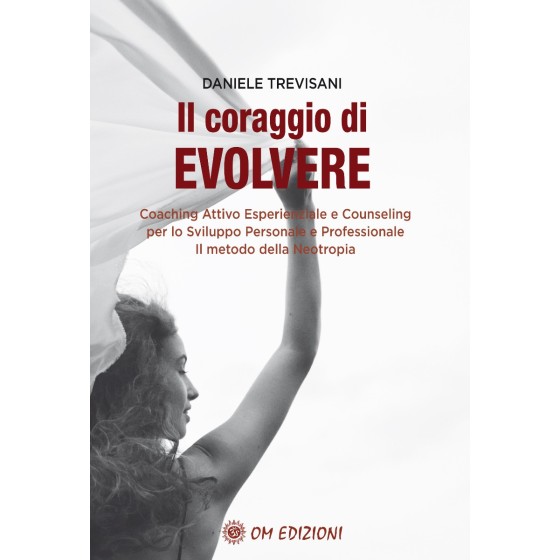 Il Coraggio di Evolvere