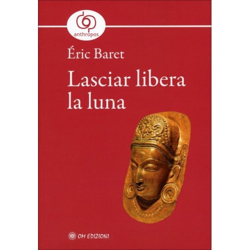 Lasciar Libera la Luna