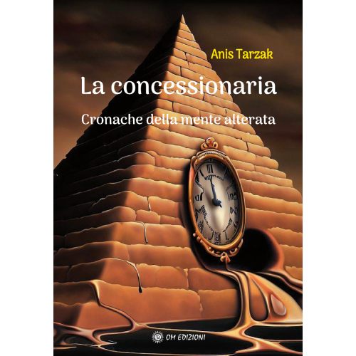 La Concessionaria. Cronache della Mente Alterata