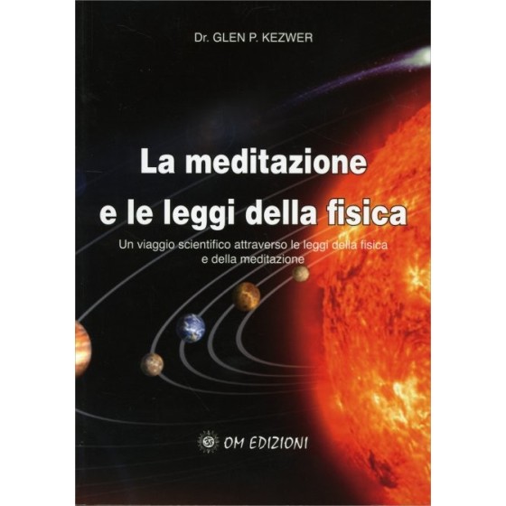 La Meditazione e le Leggi della Fisica