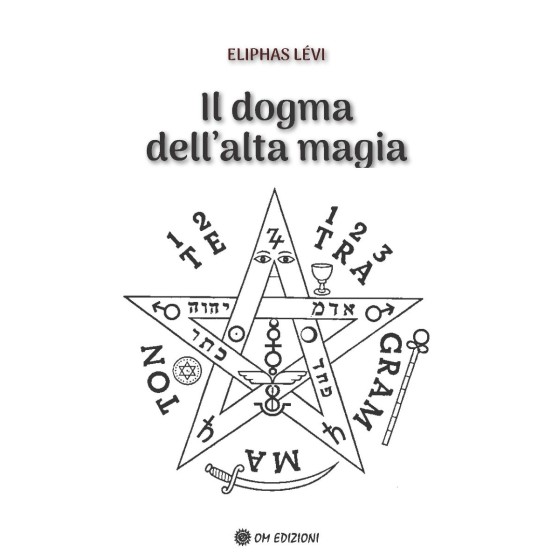 Il Dogma dell’Alta magia