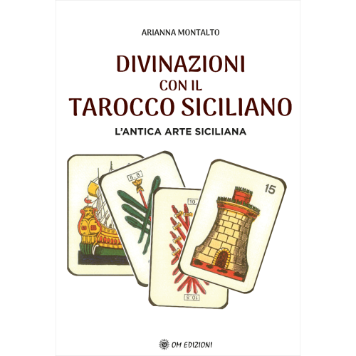 Divinazioni con il Tarocco Siciliano
