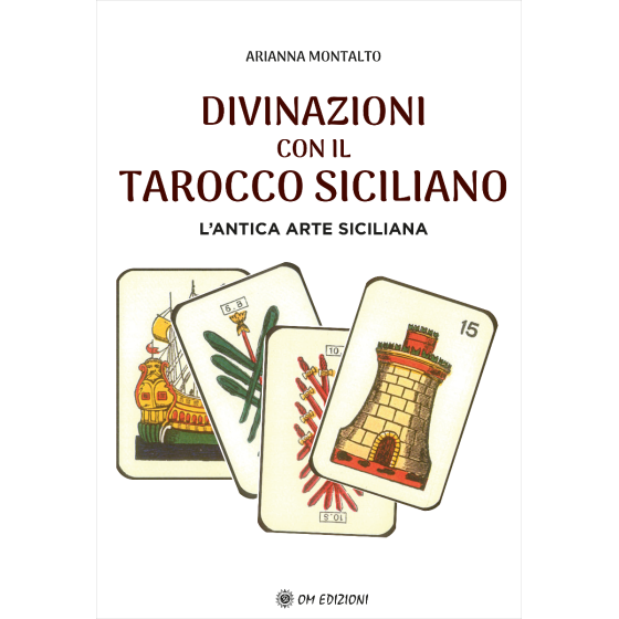 Divinazioni con il Tarocco Siciliano