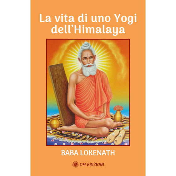 La Vita di uno Yogi dell’Himalaya