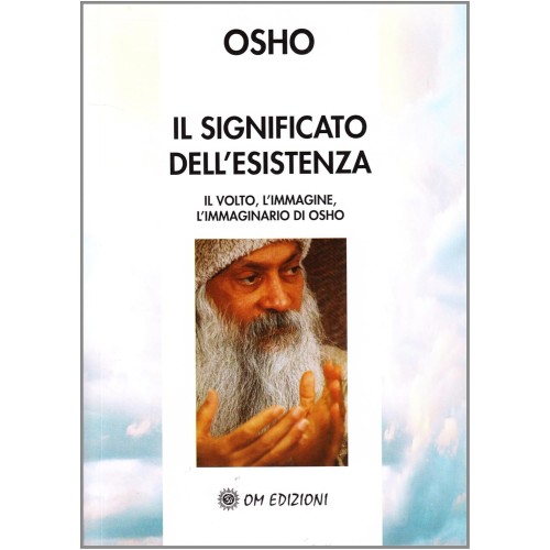 Il Significato dell'Esistenza