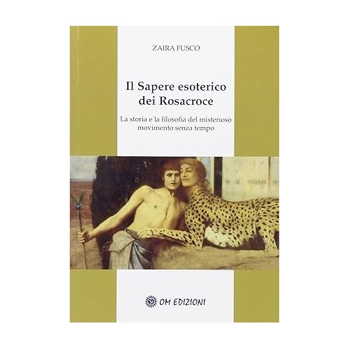 Il Sapere Esoterico dei Rosacroce