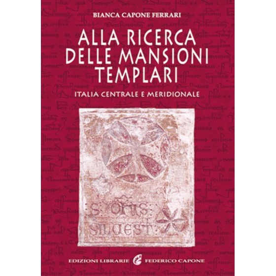Alla Ricerca delle Mansioni Templari