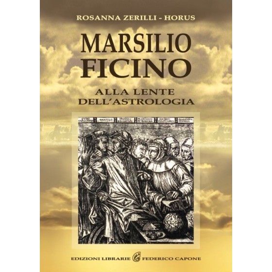 Marsilio Ficino alla Lente dell'Astrologia