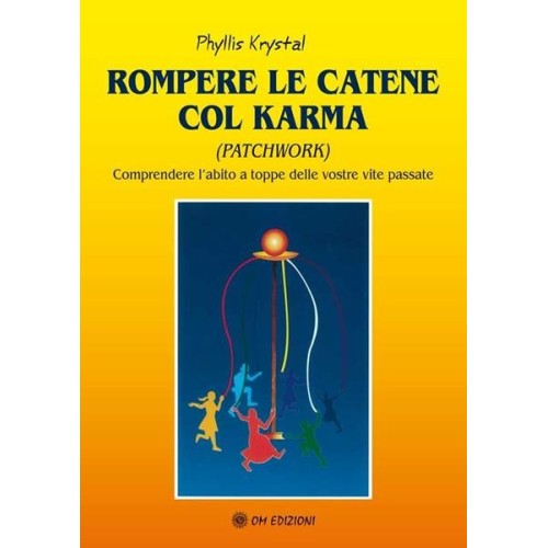 Rompere le Catene col Karma