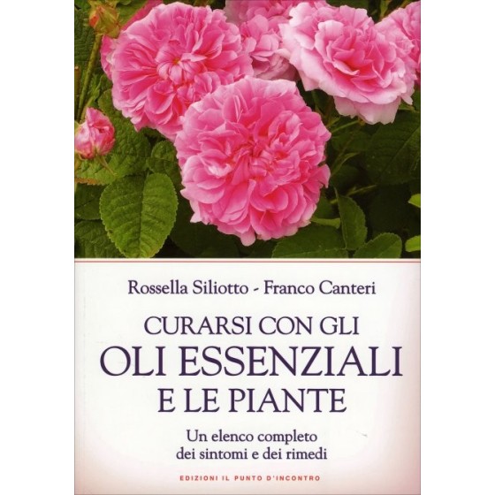 Curarsi con gli Oli Essenziali e le Piante