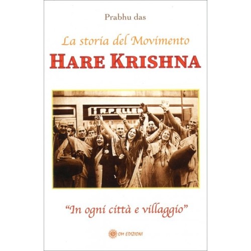 La Storia del Movimento Hare Krishna