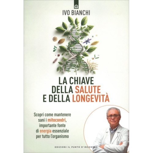 La Chiave della Salute e della Longevità