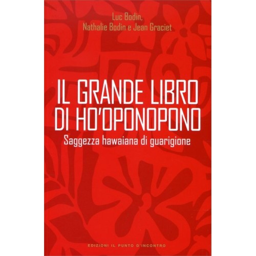Il Grande Libro di Ho'Oponopono