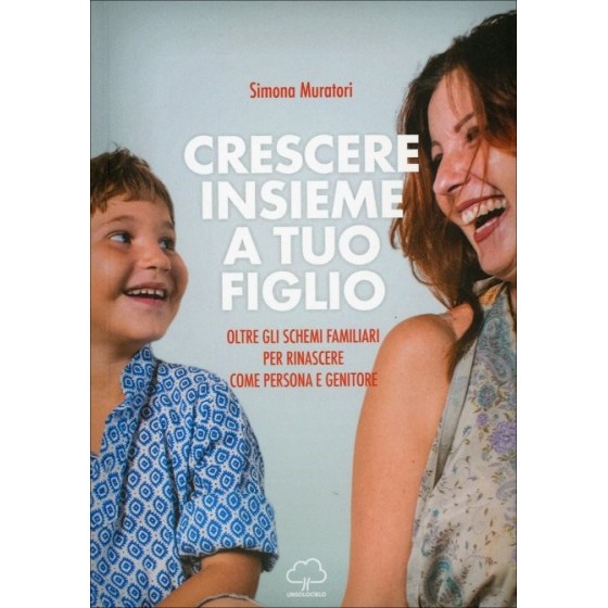 Crescere Insieme a tuo Figlio