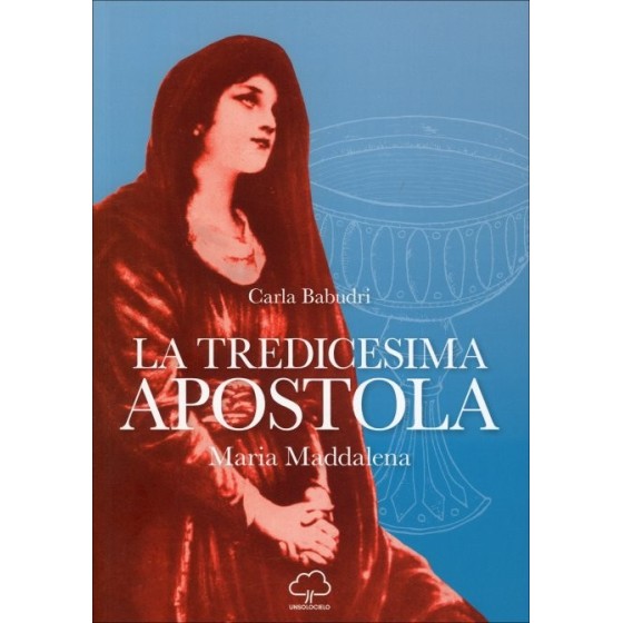 La Tredicesima Apostola