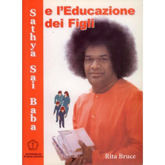 Sathya Sai Baba e l'Educazione dei Figli