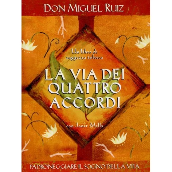 La Via dei Quattro Accordi