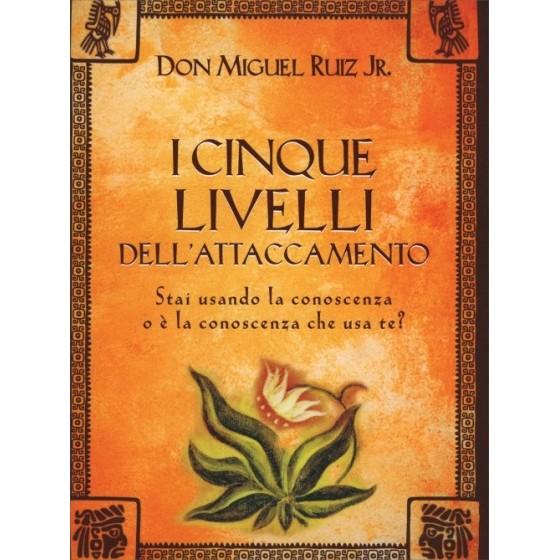 I Cinque Livelli dell'Attaccamento