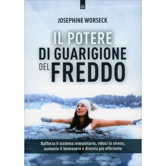 Il Potere di Guarigione del Freddo