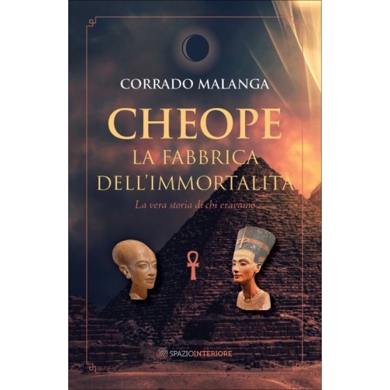 Cheope. La Fabbrica dell'Immortalità