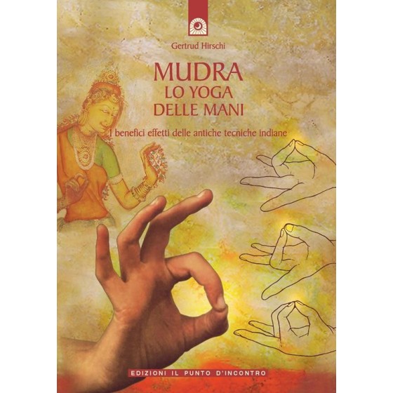 Mudra lo Yoga delle Mani