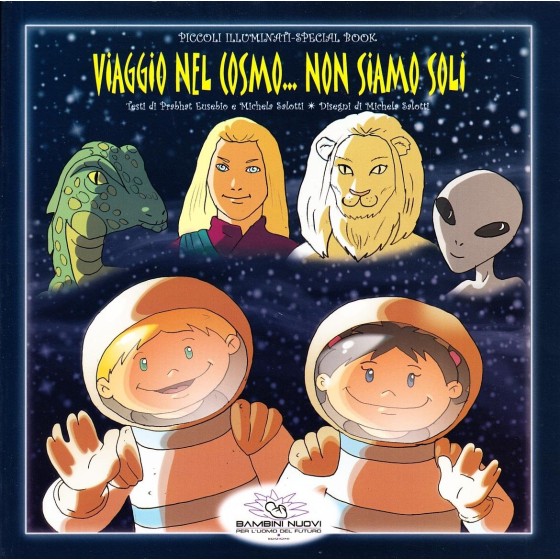 Viaggio nel cosmo... non siamo soli