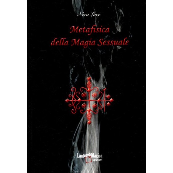 Metafisica della Magia Sessuale