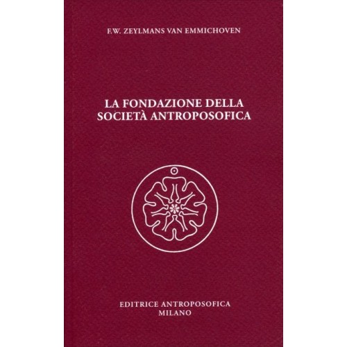 La Fondazione della Società Antroposofica