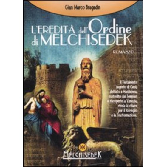 L'Eredità dell'Ordine di Melchisedek