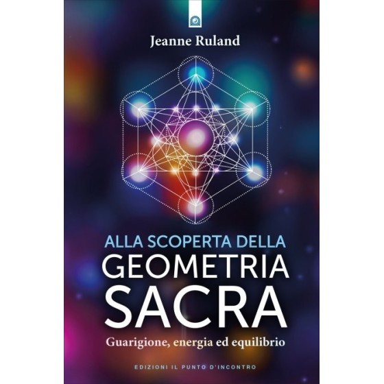 Alla Scoperta della Geometria Sacra