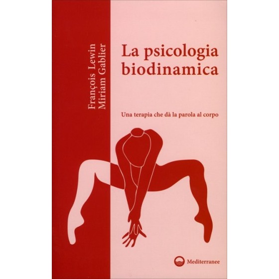 La Psicologia Biodinamica