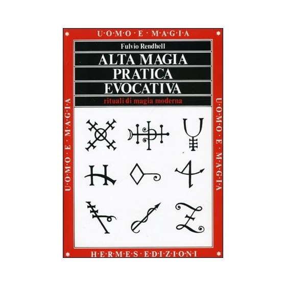Alta Magia Pratica Evocativa