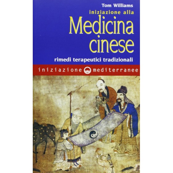 Iniziazione alla Medicina Cinese