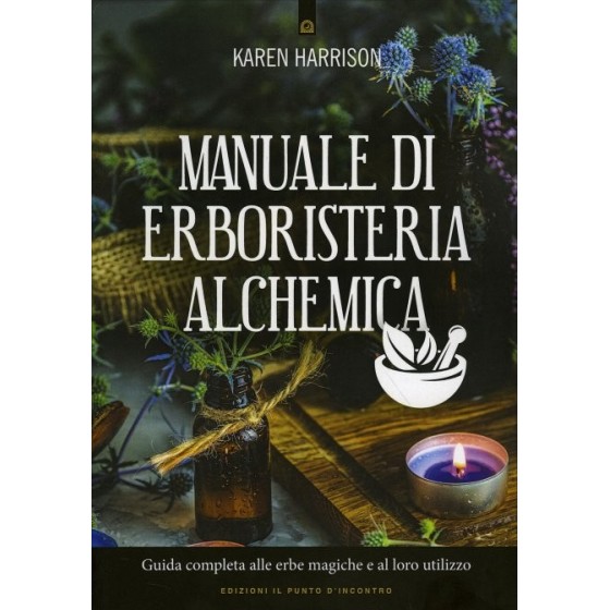 Manuale di Erboristeria Alchemica