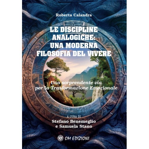 Le Discipline Analogiche: una Moderna Filosofia del Vivere