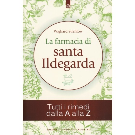 La Farmacia di Santa Ildegarda