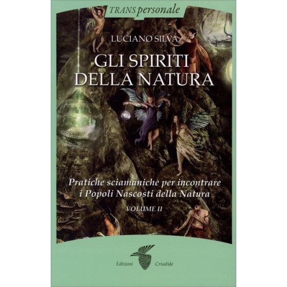 Gli Spiriti della Natura Vol.2