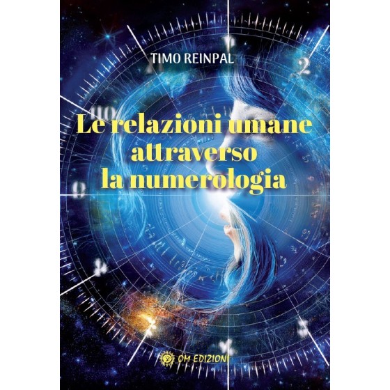 Le Relazioni Umane Attraverso la Numerologia