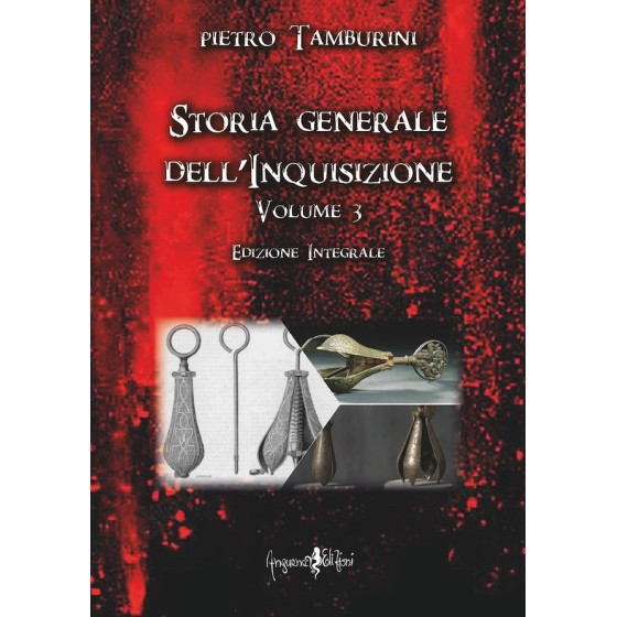 Storia Generale dell'Inquisizione Vol. 3