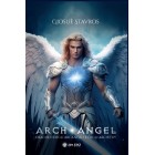 Arch-Angel. Oracolo degli Arcangeli e degli Archetipi