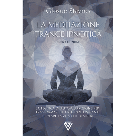 La Meditazione Trance Ipnotica