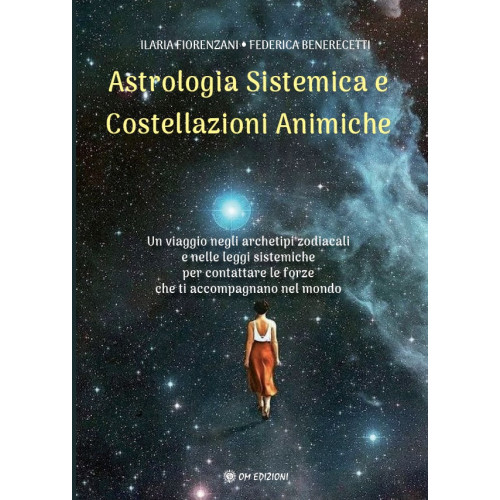 Astrologia Sistemica e Costellazioni Animiche