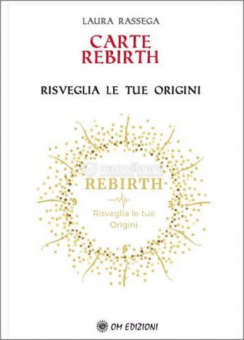 Carte Rebirth. Risveglia le tue origini
