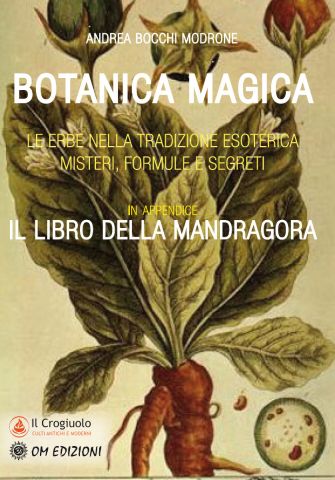 Botanica Magica - Il libro della mandragora